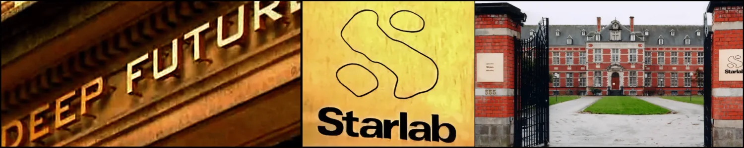 Starlab composite showing the “Deep Future” facade inscription, Starlab wordmark, and Brussels headquarters.